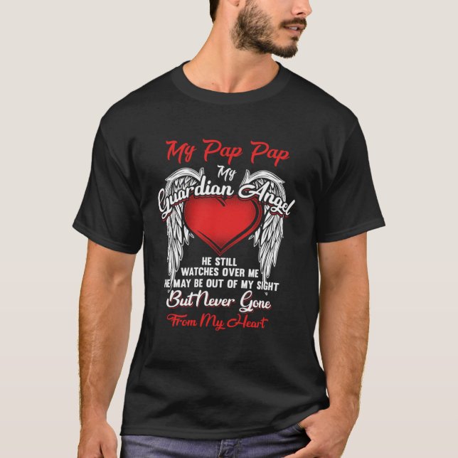 Guardian Angel My Pap Pap Christmas He Watches Ove T-Shirt (Front)