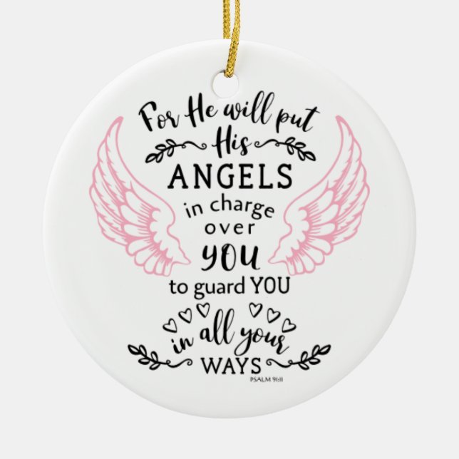 Guardian Angel Psalm 91:11 Bible Scripture Verse Ceramic Ornament (Front)