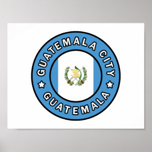 Guatemala City Guatemala Poster