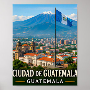 Guatemala City Volcano Views and Mayan Heritage Poster