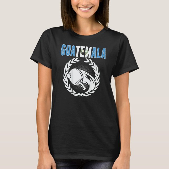 Guatemala Ping Pong  Guatemalan Table Tennis Suppo T-Shirt (Front)