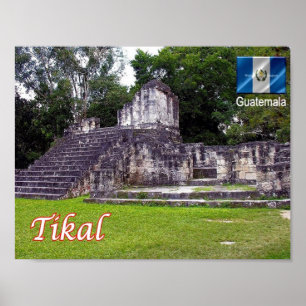 Guatemala - Tikal - Flickr - Poster