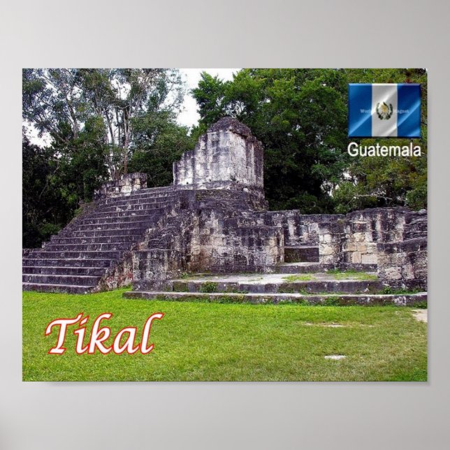 Guatemala - Tikal - Flickr - Poster (Front)