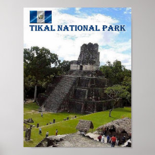 Guatemala - Tikal - National Park - Poster