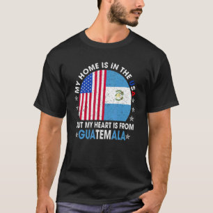 Guatemalan American Patriot Heart Is From Guatemal T-Shirt
