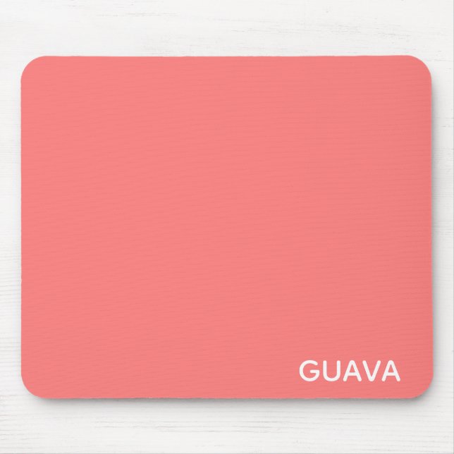 Guava pink colour name mouse pad (Front)