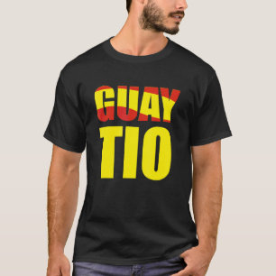 Guay Tio Spain Saying Slang Proud España Flag Cult T-Shirt