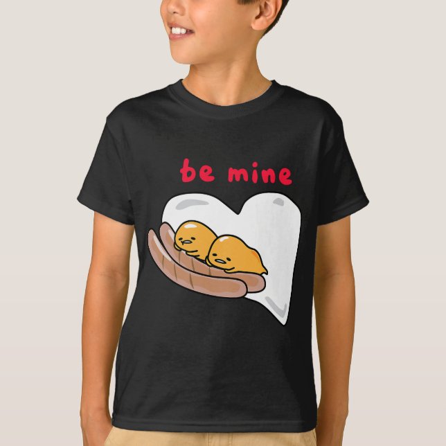 Gudetama Be Mine Sausage & Eggs Valentine's T-Shirt (Front)