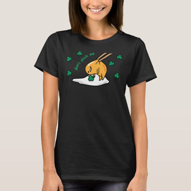 Gudetama Don't Pinch Me Saint Patrick's Day T-Shirt (Front)