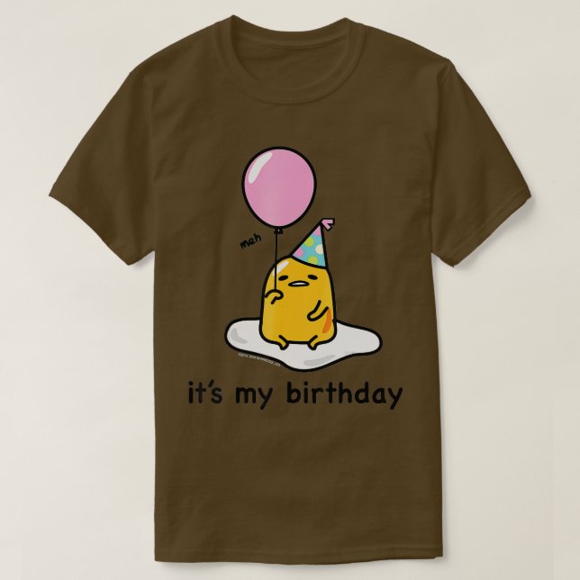 Gudetama Its My Birthday  T-Shirt (Design Front)