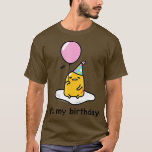Gudetama Its My Birthday  T-Shirt