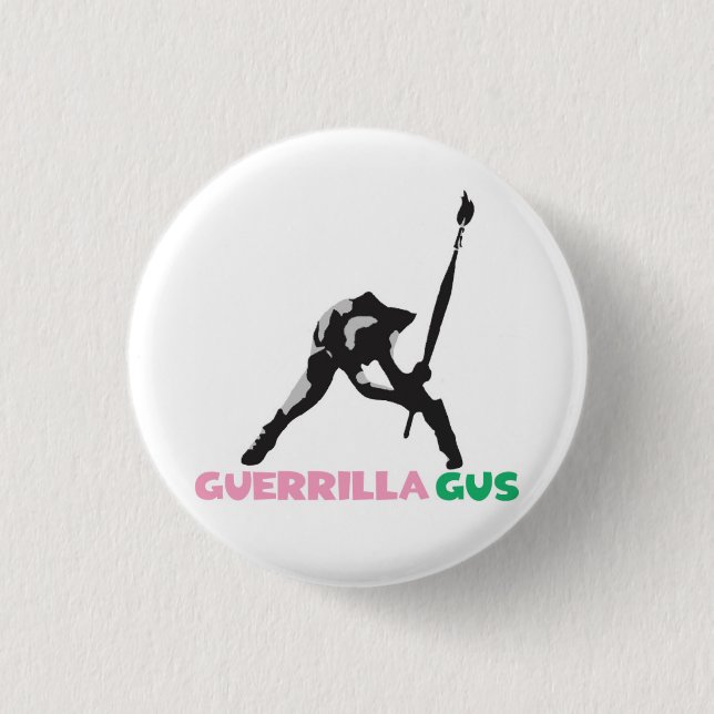 GueRriLLa GuS ArT CaLLiNg 3 Cm Round Badge (Front)