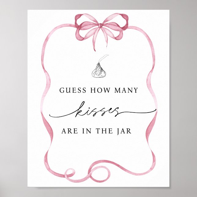 Guess How Many Kisses are in the Jar Pink Bow Poster (Front)