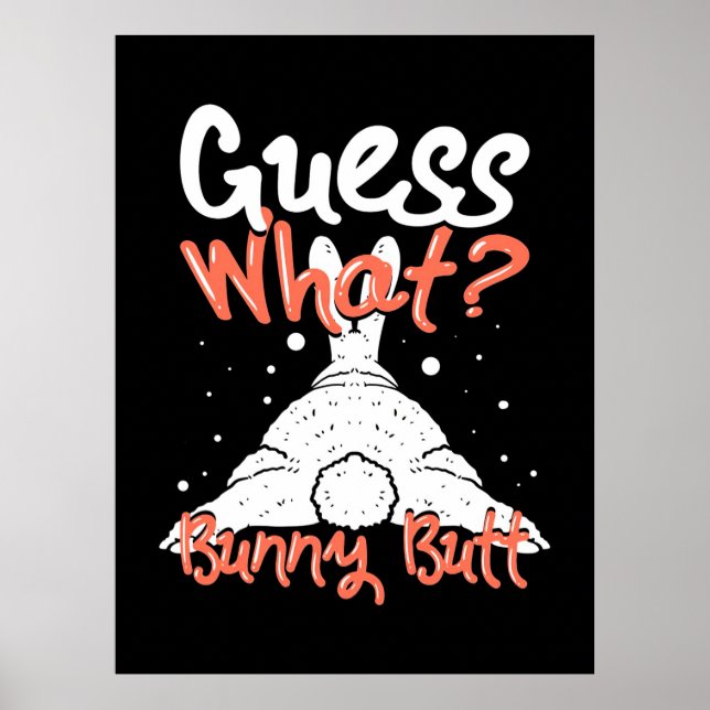 Guess What Bunny Rabbit Poster (Front)
