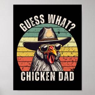 Guess What Checken Dad Daddy Cowboy Father's Day V Poster
