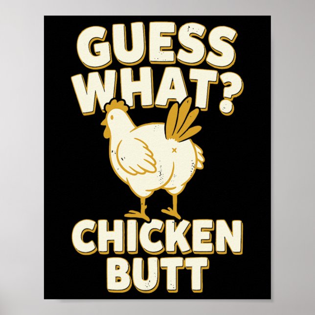 Guess What Chicken Butt _12  Poster (Front)