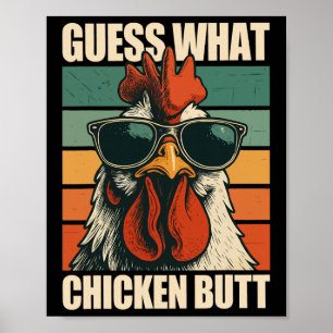 Guess What Chicken Butt _13 Poster