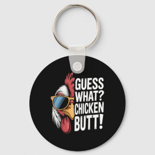 Guess What Chicken Butt _16 Key Ring
