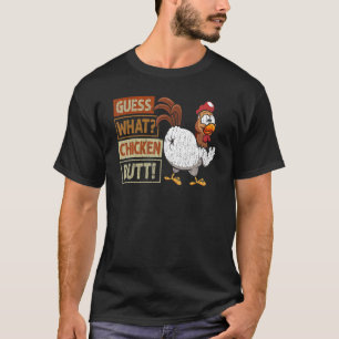 Guess What Chicken Butt Chicken Joke Retro Vintag T-Shirt