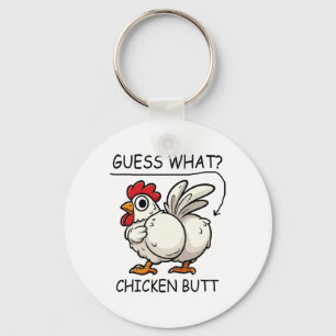 Guess What Chicken Butt Chicken Lover Funny Chicke Key Ring