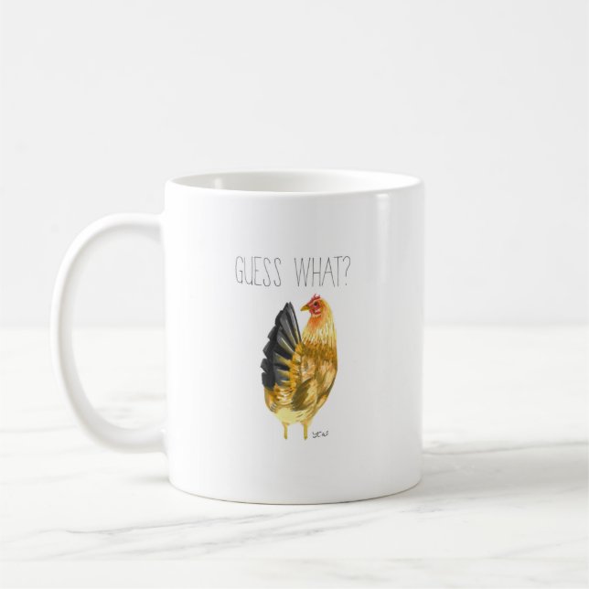 Guess What? (Chicken Butt) Coffee Mug (Left)