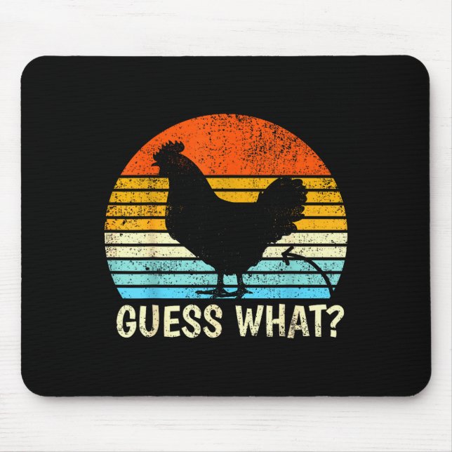 Guess What_ Chicken Butt! Farm Joke Funny Chickens Mouse Pad (Front)