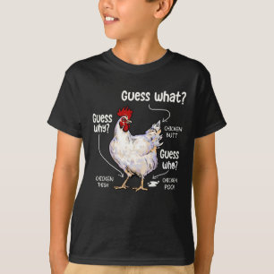 Guess What Chicken Butt, Funny Chicken Lover T-Shirt
