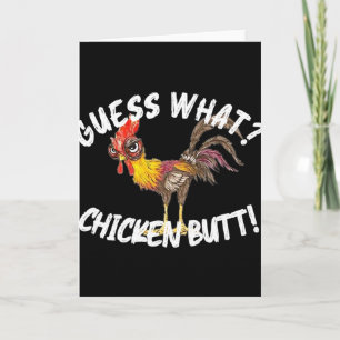 Guess What Chicken Butt Funny Farm _1  Card
