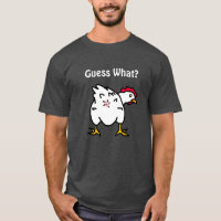 Guess What? Chicken Butt Funny Humourous
