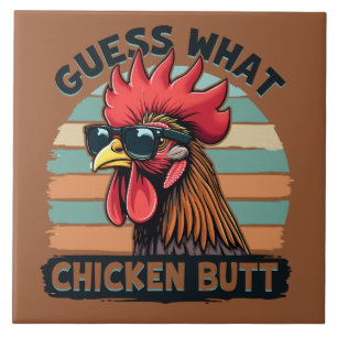 Guess What Chicken Butt Funny Retro Rooster Ceramic Tile