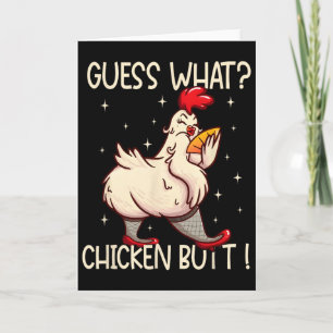 Guess What Chicken Butt, Hilarious Witty Humour Fu Card