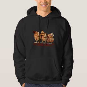 Guess What Chicken Butt Hoodie