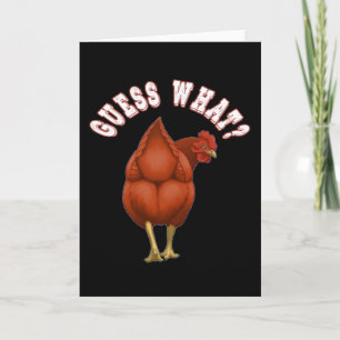 Guess what? Chicken butt! kid saying Card
