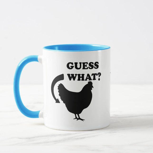 Guess What (Chicken Butt) Mug (Left)