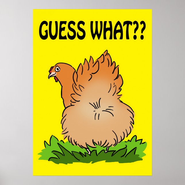Guess what? Chicken butt! Poster (Front)