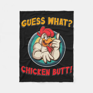 Guess What Chicken Butt Shirt Toddler Kids Child Fleece Blanket