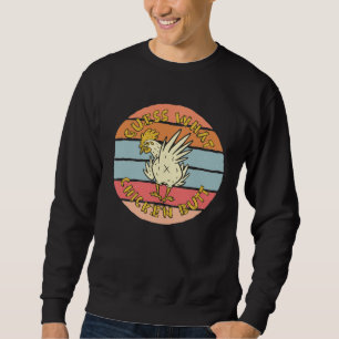 Guess What  Chicken Butt   Sweatshirt