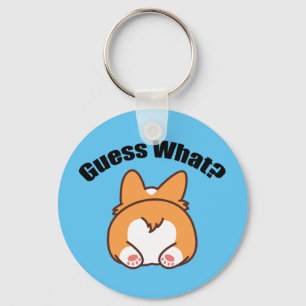 Guess What Corgi Butt Humour Key Ring
