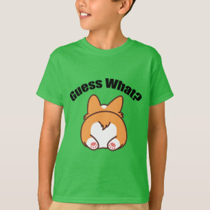 Guess What Corgi Butt Humour Kids T-Shirt