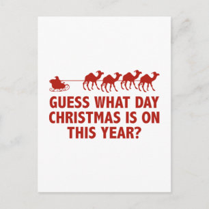 Guess What Day Christmas Is On This Year? Holiday Postcard