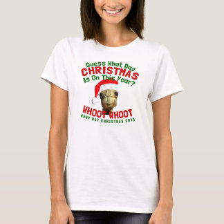 guess what day christmas is on this year T-Shirt