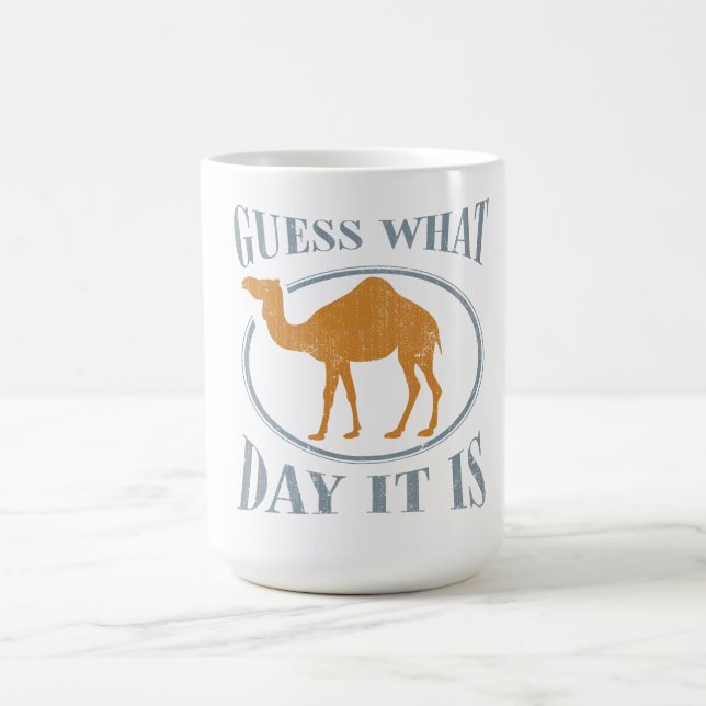 Guess what day it is coffee mug (Center)
