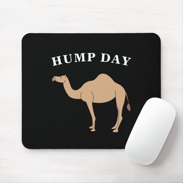 Guess What Day It Is Hump Day Camel Desert Animal Mouse Pad (With Mouse)