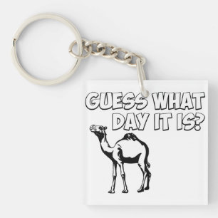 Guess What Day it Is? Hump Day Camel Key Ring