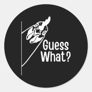 Guess What Funny Chicken Butt Joke Classic Round Sticker