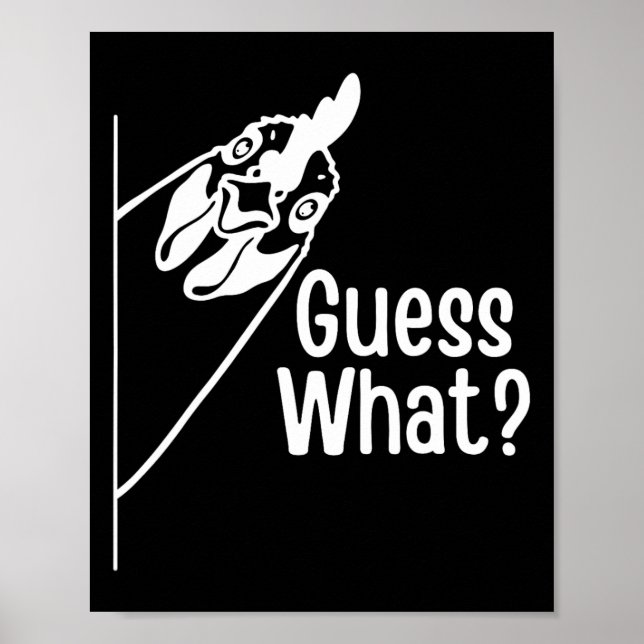 Guess What Funny Chicken Butt Joke  Poster (Front)
