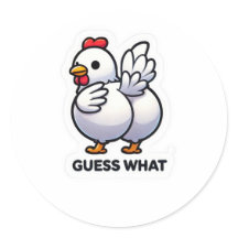 "Guess What" Funny Chicken Sticker
