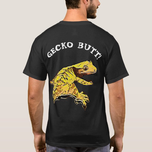 Guess What, Gecko Butt! T-Shirt (Back)