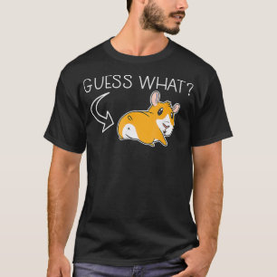 GUESS WHAT Guinea Pig Butt Cute Pigs Owner Meme  T-Shirt