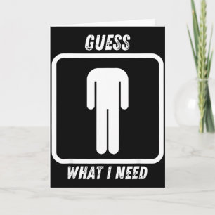 Guess what i need  card